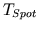 $T_{Spot}$