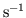 ${\rm s}^{-1}$