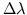 $\Delta \lambda$