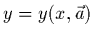 $y=y(x,\vec{a})$