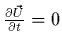 $\frac{\partial \vec{U}}{\partial t}=0$